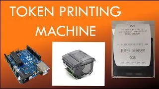 Mini serial TTL Thermal printer and Arduino UNO | Token Printing Machine