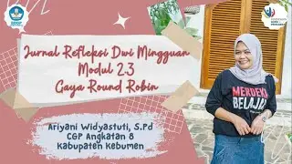 Jurnal Refleksi Dwi Mingguan Modul 2.3 Coaching Untuk Supervisi Akademik_Gaya Round Robin_CGP Angk 8