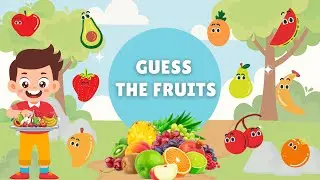 Guess the Fruit Challenge for Kids | Learning Fruits Names | English Vocabulary For kids & toddlers