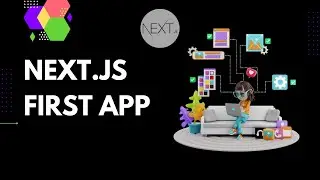 Getting Started with Your First Next.js App