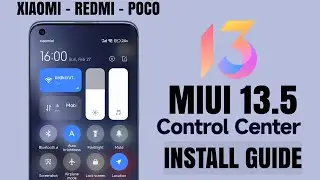 OFFICIAL New MIUI 13.5 Control Centre 3.0 Install Any Xiaomi, Poco Device | MIUI 13.5 Control Centre