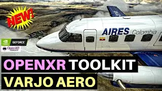 MSFS | OPENXR TOOLKIT FOR THE VARJO AERO | OUT NOW!