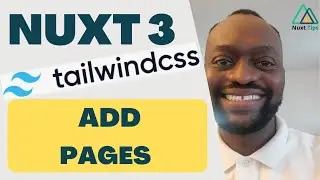 Nuxt 3 Tailwind Tutorial - Add Pages - Part 9