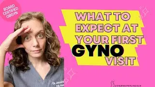 What to expect at your first GYNO visit!