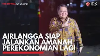 Airlangga Siap Jalankan Amanah Perekonomian Lagi | IDX CHANNEL