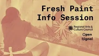 Fresh Paint Info Session 2022