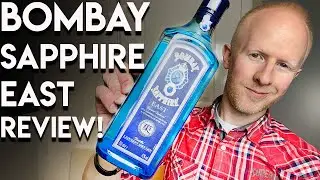 Bombay Sapphire East Gin Review!