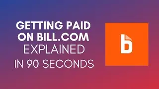 How To Get Paid On Bill.com? (2024)