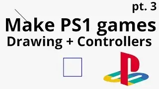 PS1 game tutorial (pt. 3) - Drawing + Controller Input