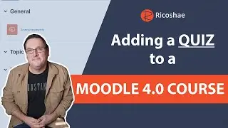 How to ADD A QUIZ to a MOODLE 4.0 course