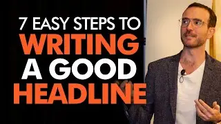 7 Easy Steps To Writing a Good Catchy Headline That Converts For ANY Landing Page or Shopify Store 💵