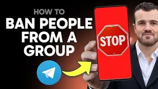 How to Ban People from a Telegram Group (Step by Step) 2025