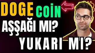 Dogecoin analizi - Doge coin alınır mı - Dogecoin aşşağı mı yukarı mı Kripto Para coin hedef btc