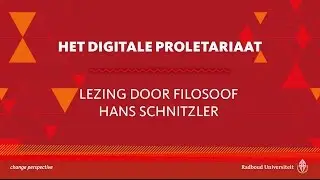 Het digitale proletariaat | Filosoof Hans Schnitzler, lezing