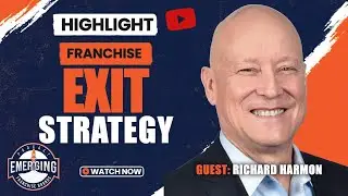 Mastering Exit Strategies for Emerging Franchisors