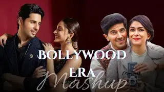 Bollywood Era Mashup , Bollywood mashup , Srivali Pushpa , Ap Dhillon , Shershaah, Kabir Singh