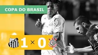 Santos 1 x 0 Corinthians - Gol - 13/07 - Copa do Brasil 2022