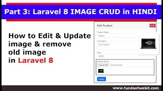 Part 3- Laravel 8 IMAGE CRUD in Hindi: How to edit and update Image into database in laravel 8 hindi