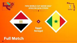 Egypt v Senegal | FIFA World Cup Qatar 2022 Qualifier | Full Match