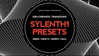 EDM Cinematic Transitions Sylenth1 Presets