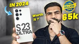 Samsung S23 Ultra Review in 2024 || After 18 Months || Best To Time Buy In Flipkart BBD Sale