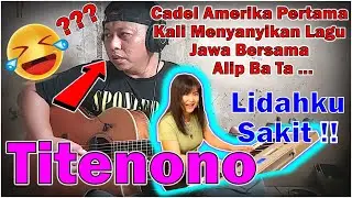 😍TITENONO | ALIP BA TA & JESS MANCUSO Singing Jawa Duet (cover genjrengan) Hendra Kumbara & Selagood