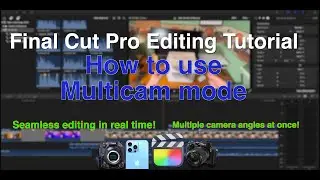 How to edit multiple angles with Multicam Mode in Final Cut Pro!