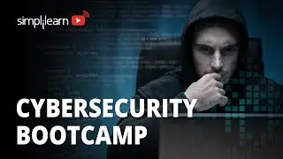 🔥Cybersecurity Bootcamp To Get You Hired in 2023 | Cybersecurity Bootcamp 2023 | Simplilearn