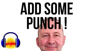 Pack More Punch 🥊into Your Voice with Audacity