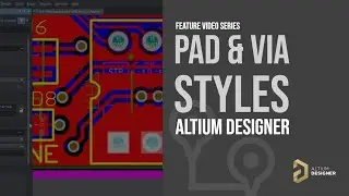 Pad and Via Styles in Altium Designer