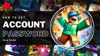 How To See Your Roblox Account Password - Guide