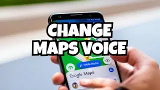How To Change Google Maps Voice Language Tutorial