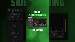 Sidechain Gate for Groove [Ableton Tips] 