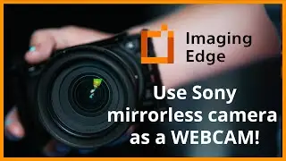 Official Method! USE SONY CAMERA AS A WEBCAM (NO CAPTURE CARD) Windows only a6300/a6500/a7s/a7r/