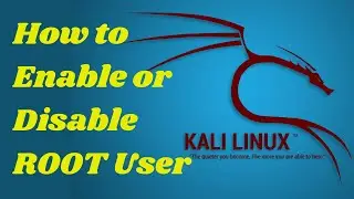 How To Enable/Disable Root Account in Kali Linux | Kali Linux Root Account Login |