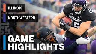 Highlights: Illinois Fighting Illini vs. Northwestern Wildcats | Big Ten Football