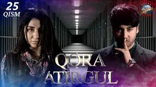 Qora atirgul (ozbek serial) 25-qism | Кора атиргул (узбек сериал) 25-кисм