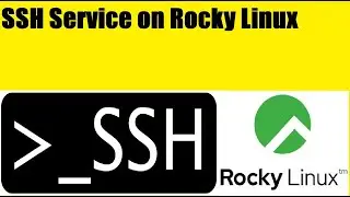 Setup SSH ( OpenSSH ) Server On Rocky Linux |  Enable SSH Service