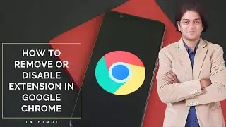 How to remove or disable extension in google chrome? | Can you delete Chrome extensions?