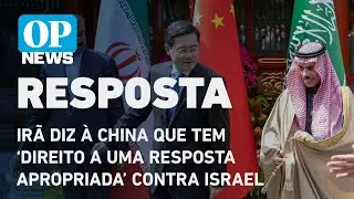 Irã diz à China que tem ‘direito a uma resposta apropriada’ contra Israel | O POVO News