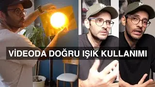 VİDEODA DOĞRU IŞIK KULLANIMI 2 | VİDEO ÇEKİM TEKNİKLERİ