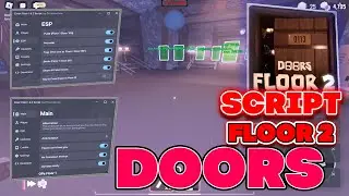 DOORS Script / Hack GUI Floor 2 - (Notifier, ESP, Walkspeed, Auto Loot, Noclip) Mobile/PC