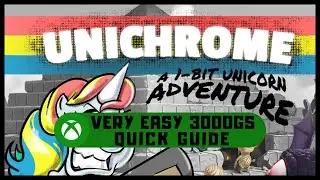 Unichrome: A 1-Bit Unicorn Adventure #Xbox Easy 3000GS - Quick Guide