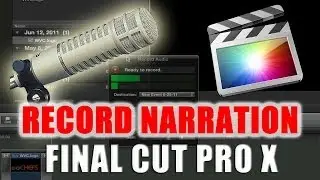 How to record narration (voice over) in Final Cut Pro X