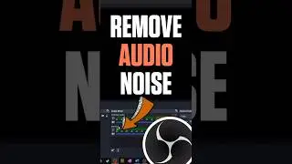 How To Remove Audio Background Noise in OBS Studio
