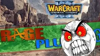 Warcraft 3- Карта Rageplug TD! [ КАК НУЖНО ТУПИТЬ! ]