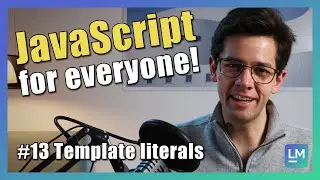 Template Literals and Tagged Templates | JavaScript introduction for beginners [2021] #13