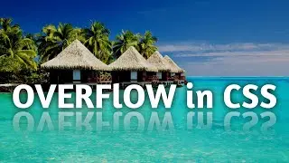 Overflow in CSS Explained | CSS3 Tutorial