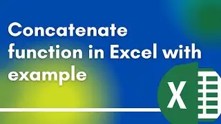 Concatenate Function in Advanced Excel |  Merge Two Text Strings | Learn Excel For Free