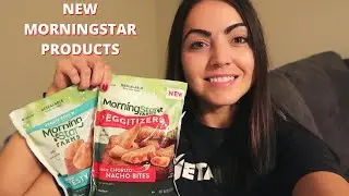 NEW MORNING STAR PRODUCTS (Ranch Nuggets & Chorizo Bites)